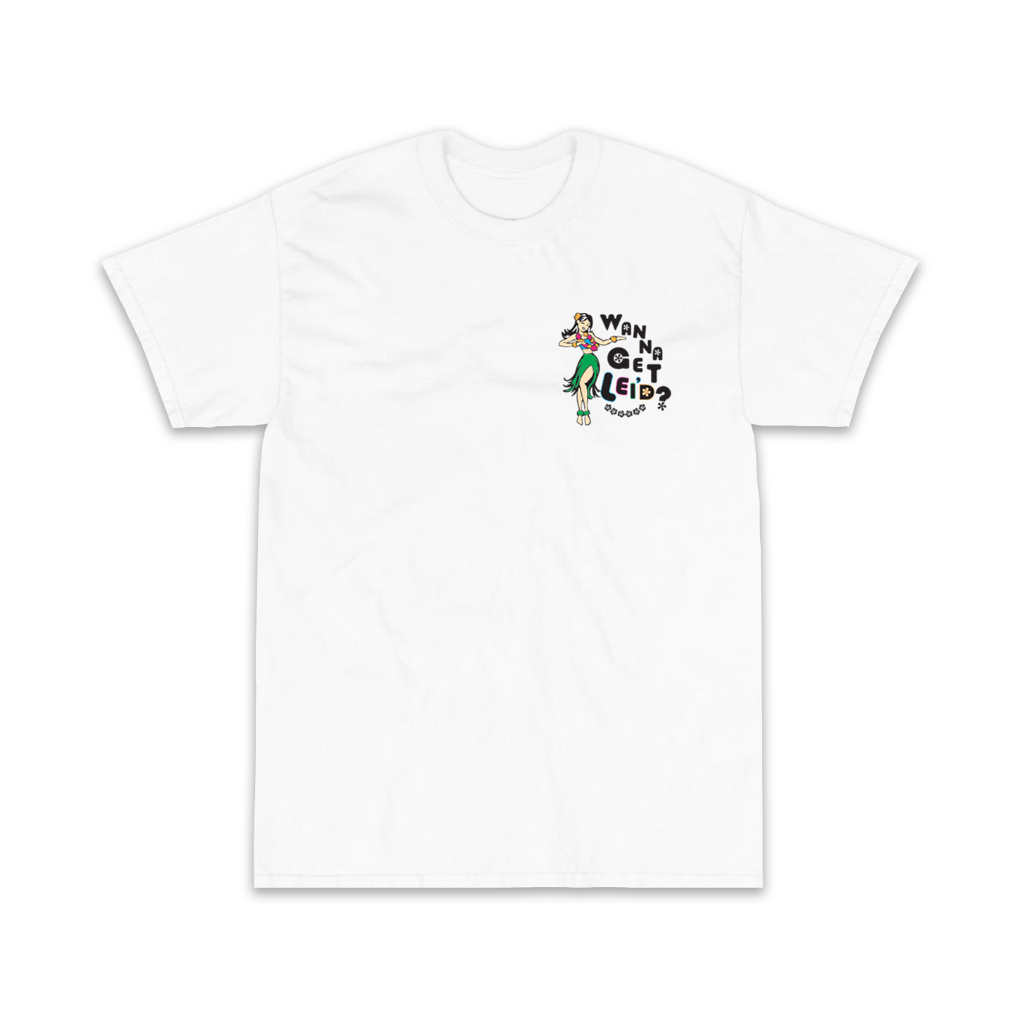 Get Lei'd Tee White