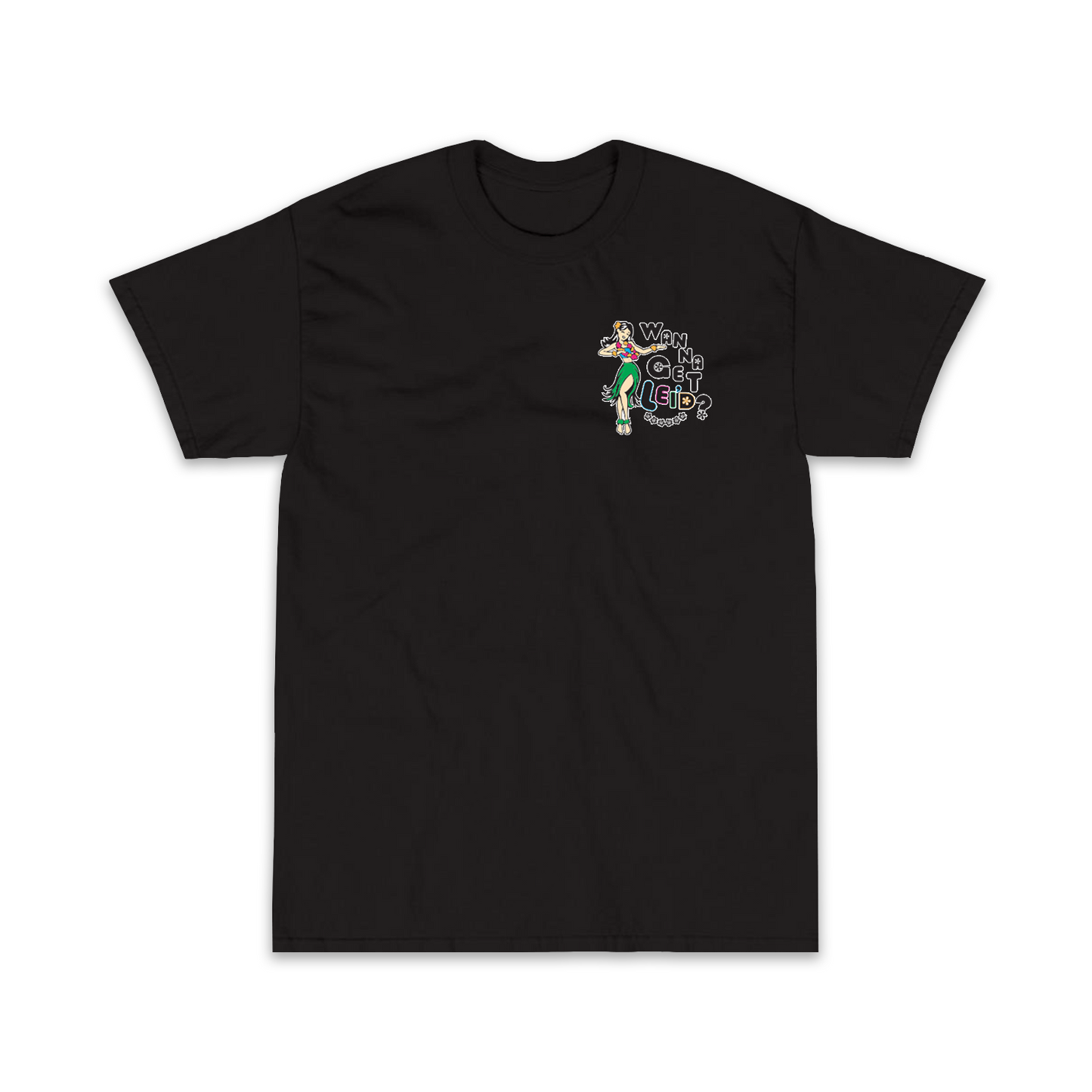 Get Lei'd Tee Black